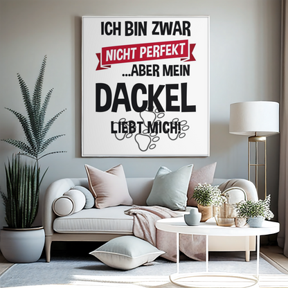 Poster als Bild - Mein Dackel liebt mich - 🐾version