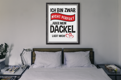 Poster als Bild - Mein Dackel liebt mich - 🩶version