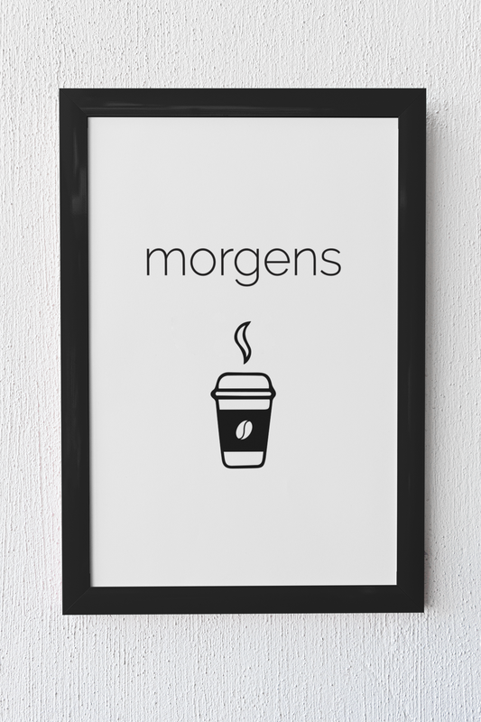 Poster - morgens Kaffee - Version DE