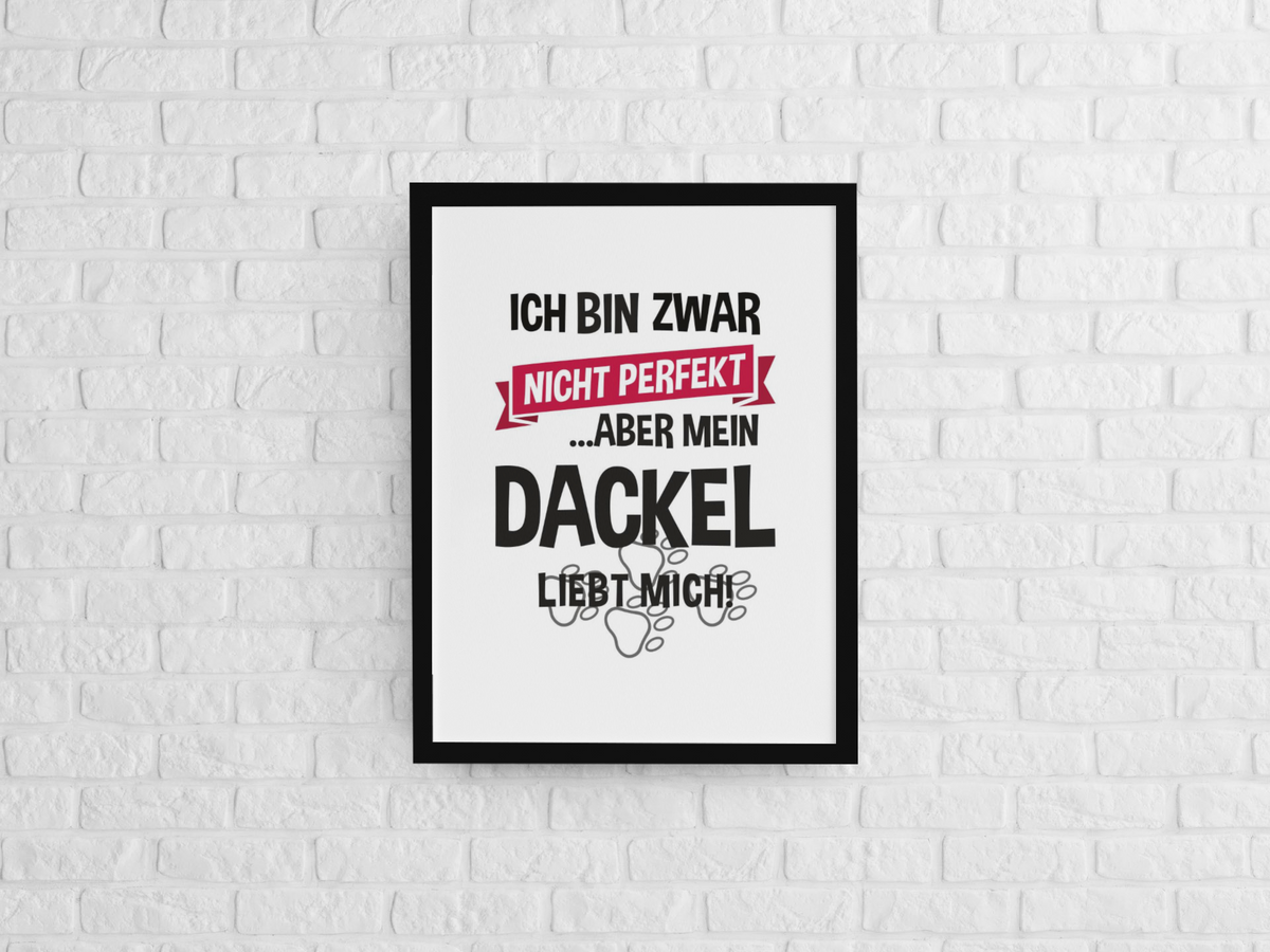 Poster als Bild - Mein Dackel liebt mich - 🐾version