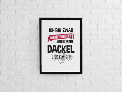 Poster als Bild - Mein Dackel liebt mich - 🐾version