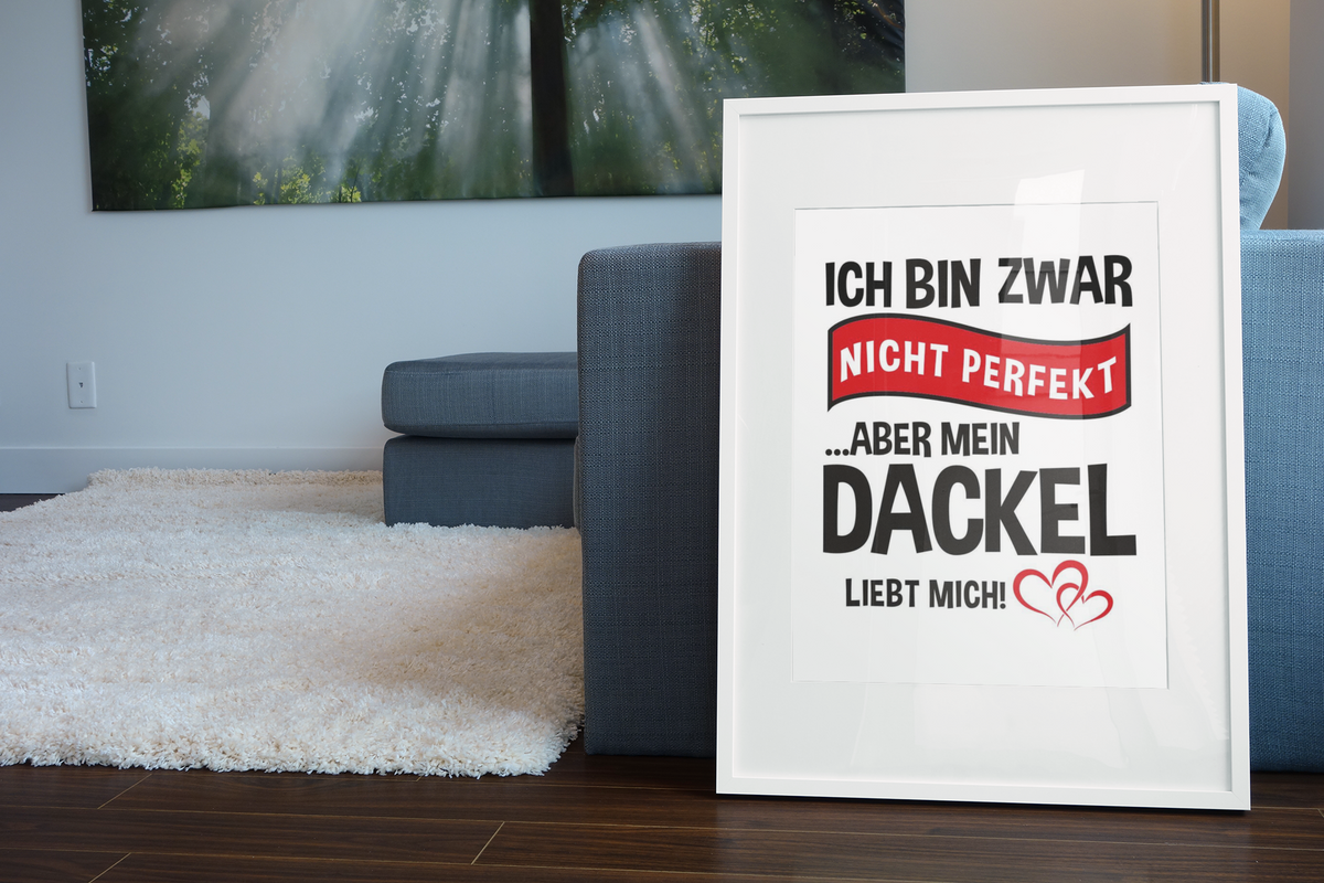 Poster als Bild - Mein Dackel liebt mich - 🩶version