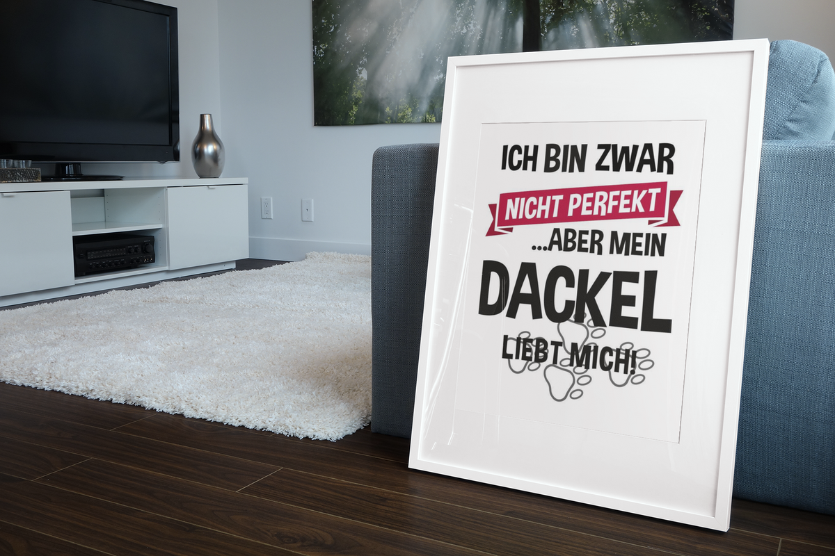 Poster als Bild - Mein Dackel liebt mich - 🐾version