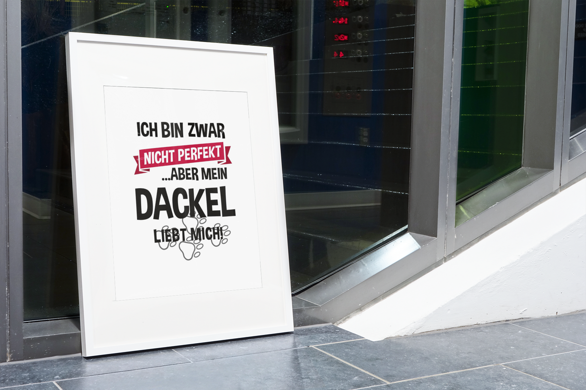 Poster als Bild - Mein Dackel liebt mich - 🐾version