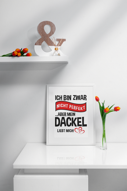 Poster als Bild - Mein Dackel liebt mich - 🩶version